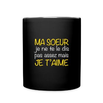 Ma soeur je t'aime - Mug uni - noir - Devant