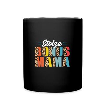 Bonus Mama Familie Stiefmama Geschenk - Tasse einfarbig - Schwarz - Vorne