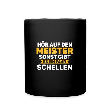 Meister Prüfung Handwerksmeister Geschenk - Tasse einfarbig - Schwarz - Vorne