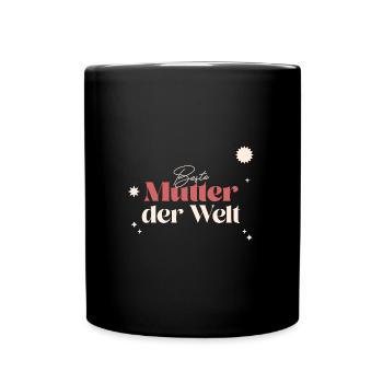 Beste Mutter der Welt-Muttertag - Tasse einfarbig - Schwarz - Vorne