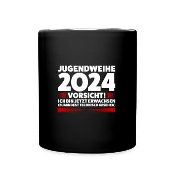 Jugendweihe 2024 Jugend Erwachsen Werden Geschenk - Tasse einfarbig - Schwarz - Vorne