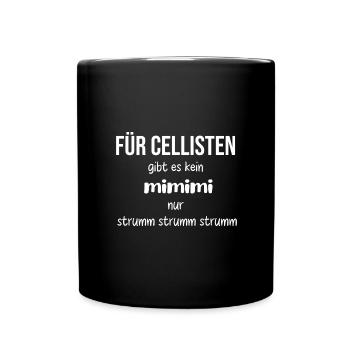 cellist, cellisten mimimi - Tasse einfarbig - Schwarz - Vorne