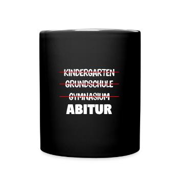 Abitur Prüfung Abiturienten Geschenk - Tasse einfarbig - Schwarz - Vorne