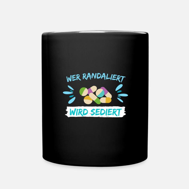 altenpfleger pflegerin randaliert sediert geschenk - Tasse einfarbig - Schwarz
