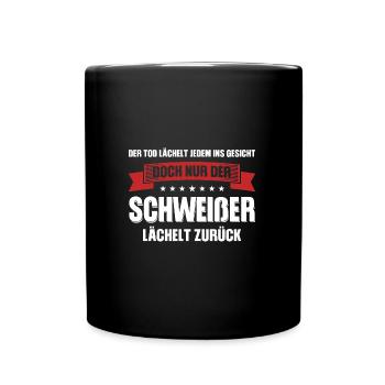 Schweißer Beruf Metallbauer Geschenk - Tasse einfarbig - Schwarz - Vorne