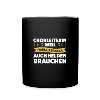Chorleiterin Beruf Chorsänger Geschenk - Tasse einfarbig - Schwarz - Vorne