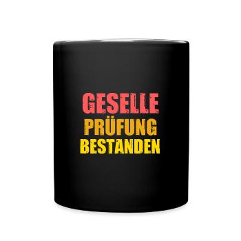 Geselle Prüfung Gesellenbrief Geschenk - Tasse einfarbig - Schwarz - Vorne