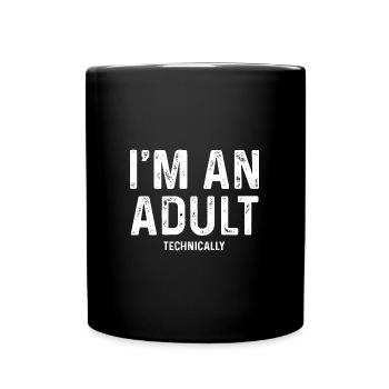 Je suis un adulte techniquement drôle 18e cadeau d’anniversaire - Mug uni - noir - Devant