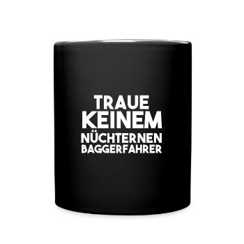 Baggerfahrer Job Baggerführer Geschenk - Tasse einfarbig - Schwarz - Vorne