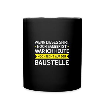 Baggerfahrer Bagger Bagger fahren Geschenk - Tasse einfarbig - Schwarz - Vorne