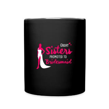Junggesellenabschied Hochzeit Braut Trauzeugin - Tasse einfarbig - Schwarz - Vorne