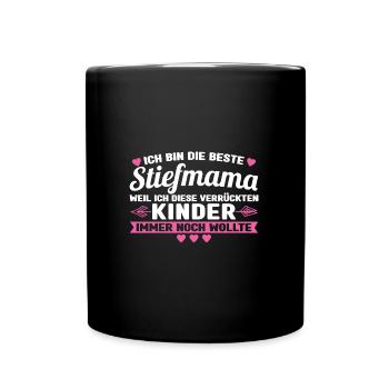 Stiefmama Familie Bonus Mama Geschenk - Tasse einfarbig - Schwarz - Vorne