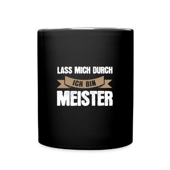 Meister Prüfung Handwerksmeister Geschenk - Tasse einfarbig - Schwarz - Vorne