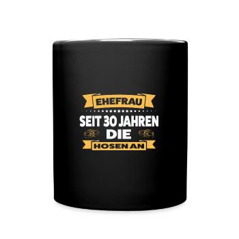30 Jahre Ehe Ehefrau 30. Hochzeitstag Geschenk - Tasse einfarbig - Schwarz - Vorne