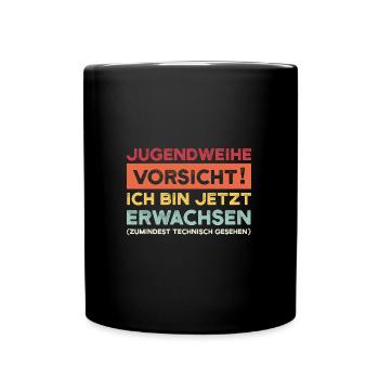 Jugendweihe Jugend Konfirmation Geschenk - Tasse einfarbig - Schwarz - Vorne