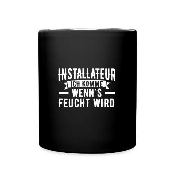Installateur Beruf Klempner Geschenk - Tasse einfarbig - Schwarz - Vorne