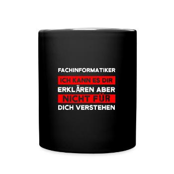 Fachinformatiker Beruf Programmierer Geschenk - Tasse einfarbig - Schwarz - Vorne