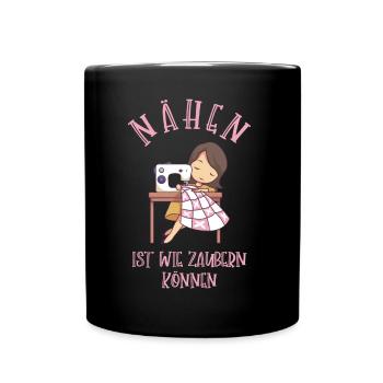 Nähen Ist Wie Zaubern Können - Tasse einfarbig - Schwarz - Vorne