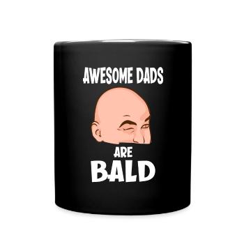 Awesome Dads Are Bald Vater Mit Glatze - Tasse einfarbig - Schwarz - Vorne