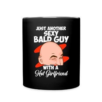 Just another sexy bald guy with hot girl baldness - Full Colour Mug - black - Front
