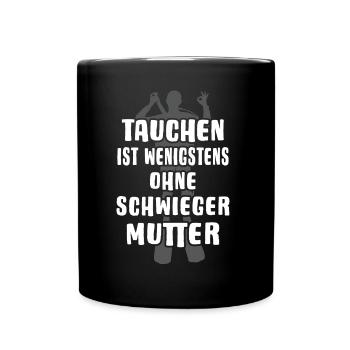 Taucher taucht Tauchsport tauchsüchtig diveaholic - Tasse einfarbig - Schwarz - Vorne