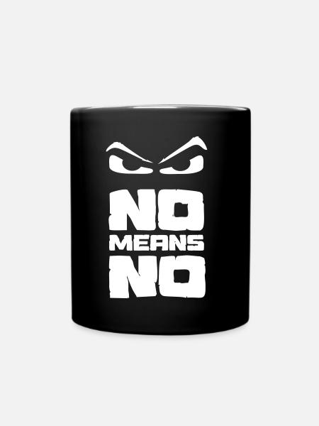 no means no - no means no - Full Colour Mug - black