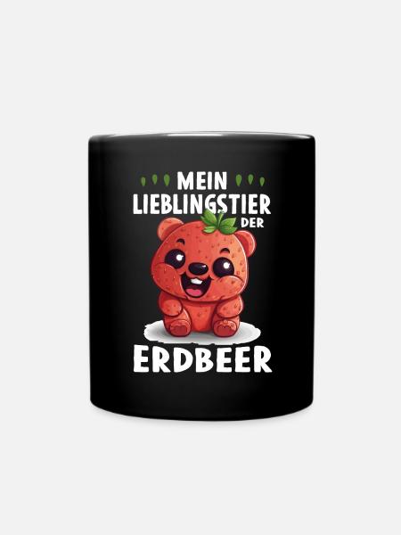 Lustige Sprüche Erdbeere Früchte - Tasse einfarbig - Schwarz