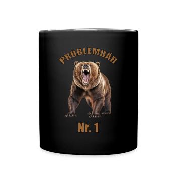 Problembär- Tolles Problembär T-Shirt !!! - Tasse einfarbig - Schwarz - Vorne