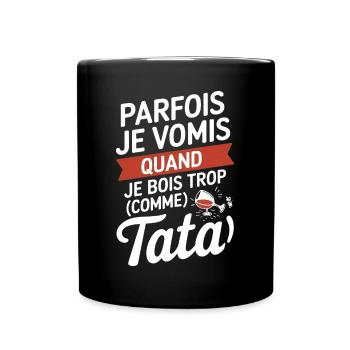 Manchmal muss ich mich übergeben, wenn ich als Tante zu viel trinke - Tasse einfarbig - Schwarz - Vorne