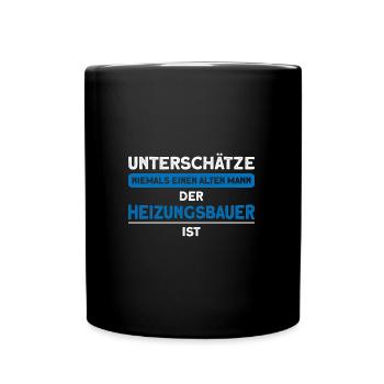 Heizungsbauer Beruf Heizungsinstallateur Geschenk - Tasse einfarbig - Schwarz - Vorne