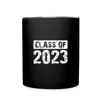 Class of 2023 - Schule Abitur Schüler Klasse Kind - Tasse einfarbig - Schwarz - Vorne