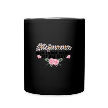 Stiefmama Familie Stiefkind Geschenk - Tasse einfarbig - Schwarz - Vorne