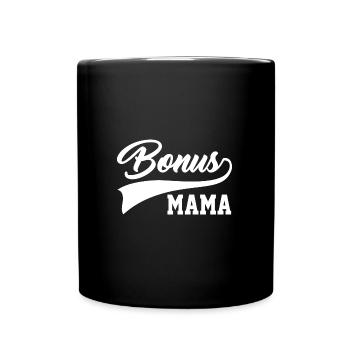 Bonus Mama Familie Stiefmutter Geschenk - Tasse einfarbig - Schwarz - Vorne