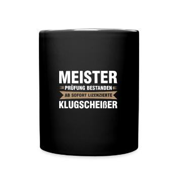 Meister Prüfung Meister Prüfung Geschenk - Tasse einfarbig - Schwarz - Vorne