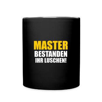 Master Prüfung Masterabschluss Geschenk - Tasse einfarbig - Schwarz - Vorne