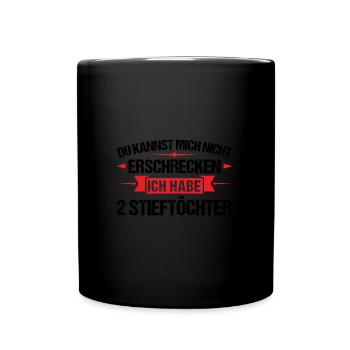 Stiefpapa 2 Stieftöchter Stiefvater Geschenk - Tasse einfarbig - Schwarz - Vorne