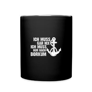 Borkum Norddeutschland Borkum Reise Geschenk - Tasse einfarbig - Schwarz - Vorne