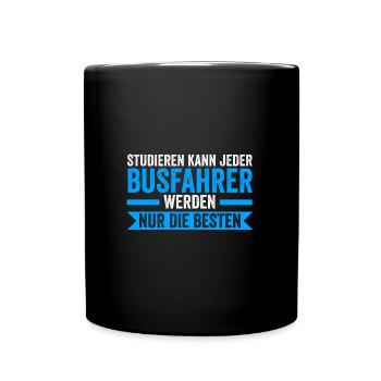 Busfahrer Job Busfahren Geschenk - Tasse einfarbig - Schwarz - Vorne