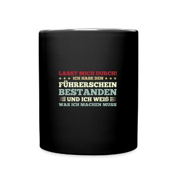 Führerschein Prüfung Führerscheinprüfung Geschenk - Tasse einfarbig - Schwarz - Vorne