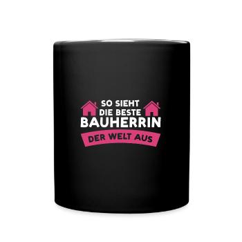 Bauherrin Bauherr Eigenheim Geschenk - Tasse einfarbig - Schwarz - Vorne
