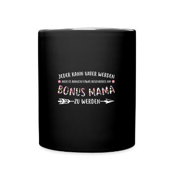 Bonus Mama Familie Stiefmama Geschenk - Tasse einfarbig - Schwarz - Vorne