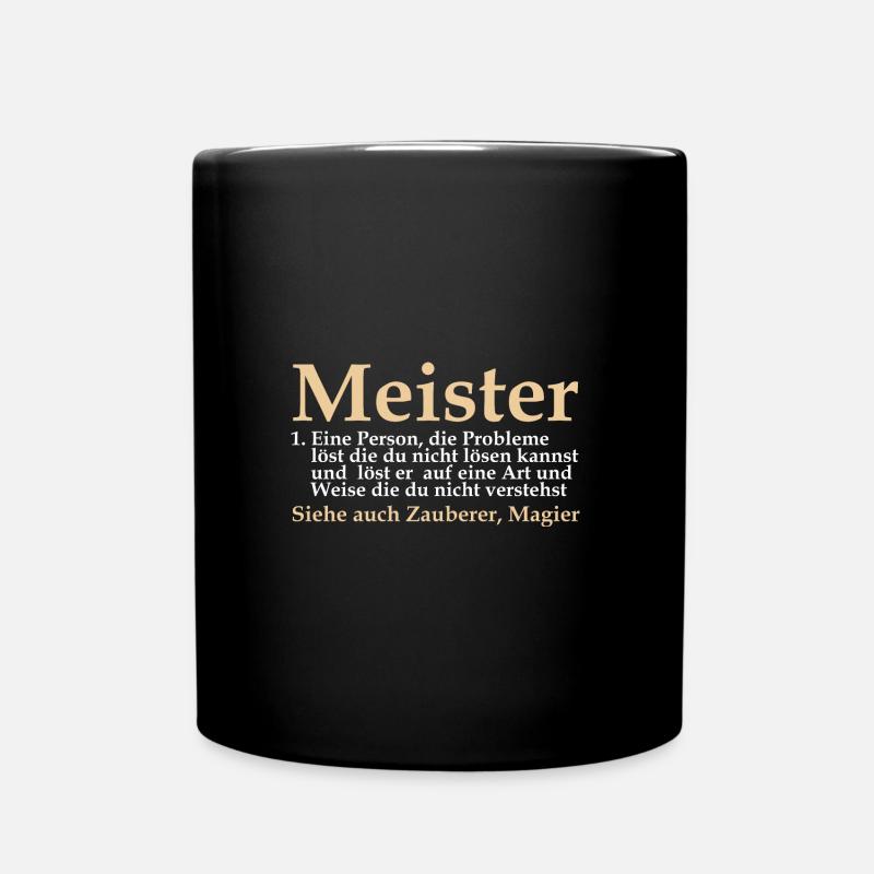 Meister Handwerker Meisterbrief Geschenk - Tasse einfarbig - Schwarz