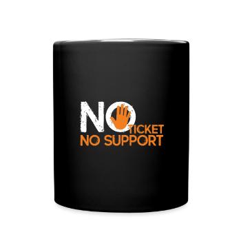 No Ticket No Support Computer Scientist IT Administrator - Full Colour Mug - black - Front