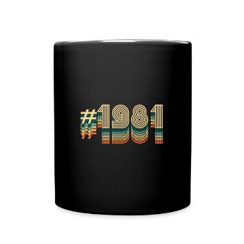 41 Birthday born 1981 - Full Colour Mug - black - Front