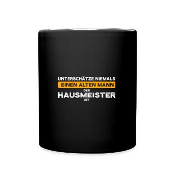 Hausmeister Job Hauswart Geschenk - Tasse einfarbig - Schwarz - Vorne