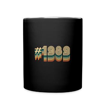 33 Geburtstag Jahrgang 1989 - Tasse einfarbig - Schwarz - Vorne