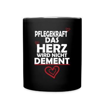 Pflegekraft Das Herz wird nicht Dement! - Tasse einfarbig - Schwarz - Vorne