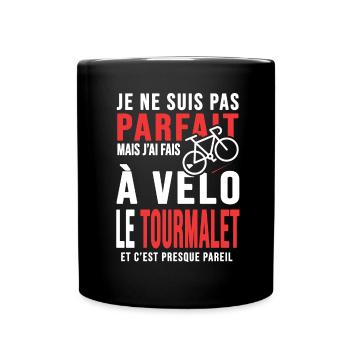 j ai fais le tourmalet à vélo cadeau velo cycliste - Mug uni - noir - Devant