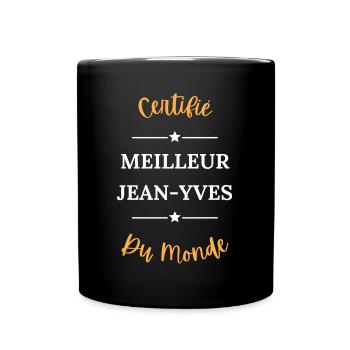 Certifié meilleur jean yves du monde - Mug uni - noir - Devant