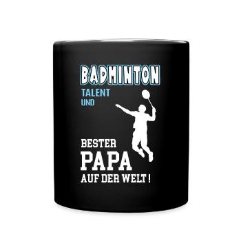 Badminton Bester Papa Vater Vatertag Geburtstag - Tasse einfarbig - Schwarz - Vorne